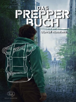 cover image of Das Prepper Buch für die perfekte Krisenvorsorge